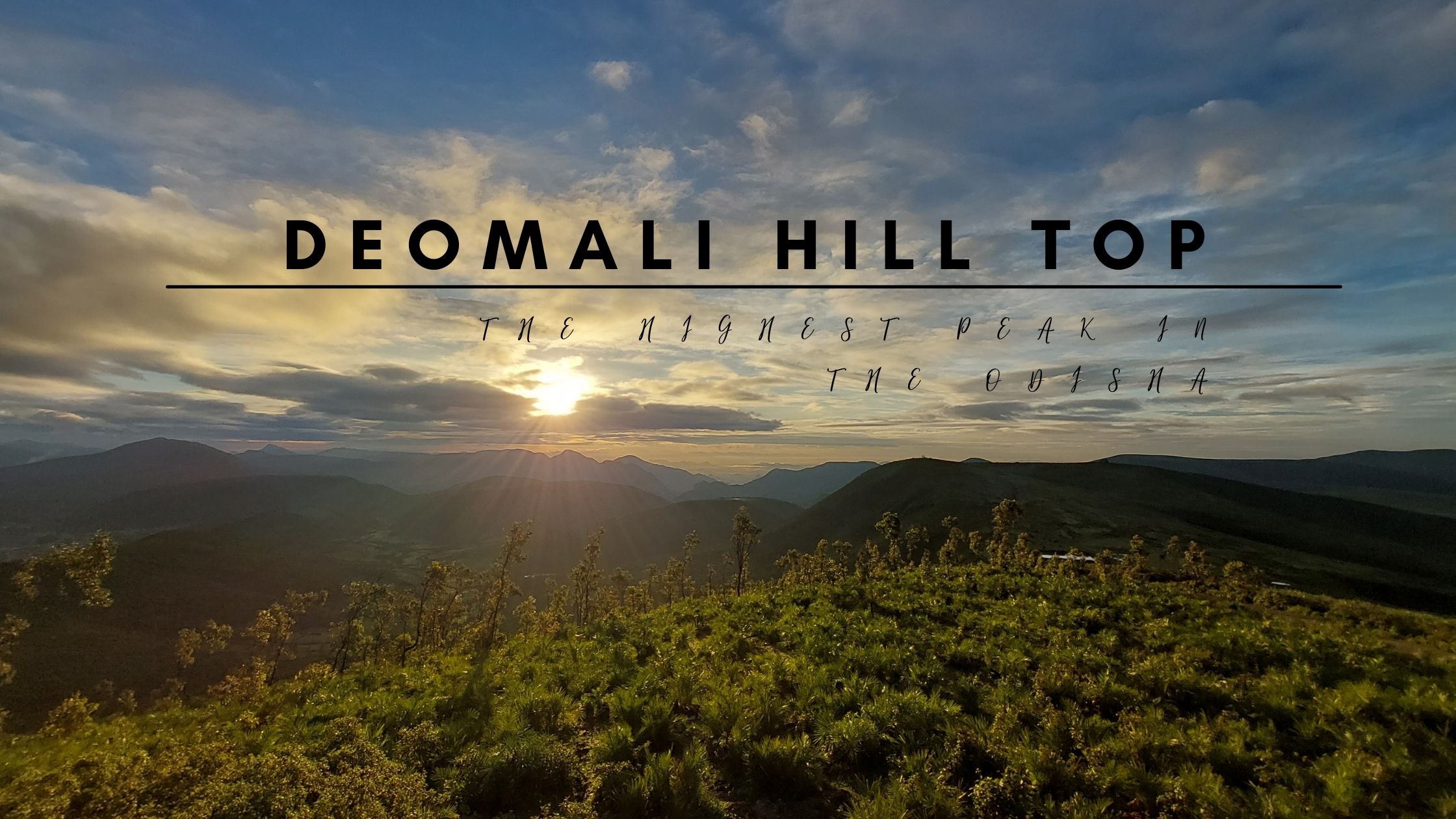 Deomali Hill Top